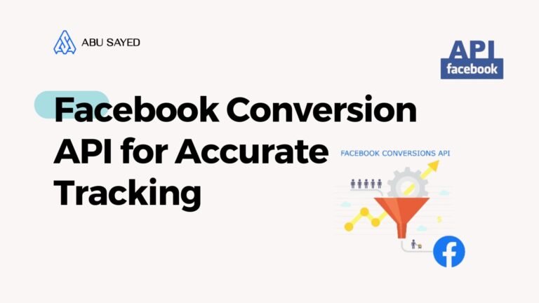 Facebook Conversion API for Accurate Tracking